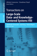 Transactions on Large-Scale Data- and Knowledge-Centered Systems VIIISpecial Issue on Advances in Data Warehousing and Knowledge Discovery /