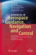 Advances in Aerospace Guidance, Navigation and ControlSelected Papers of the Second CEAS Specialist Conference on Guidance, Navigation and Control /