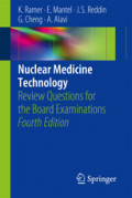 Nuclear Medicine TechnologyReview Questions for the Board Examinations /