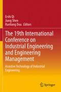 The 19th International Conference on Industrial Engineering and Engineering ManagementAssistive Technology of Industrial Engineering /