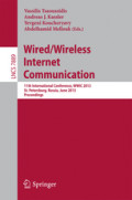Wired/Wireless Internet Communication11th International Conference, WWIC 2013, St. Petersburg, Russia, June 5-7, 2013. Proceedings /