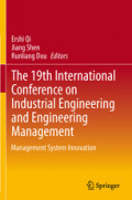 The 19th International Conference on Industrial Engineering and Engineering ManagementManagement System Innovation /