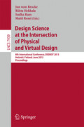 Design Science at the Intersection of Physical and Virtual Design8th International Conference, DESRIST 2013, Helsinki, Finland, June 11-12, 2013. Proceedings /