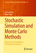 Stochastic Simulation and Monte Carlo MethodsMathematical Foundations of Stochastic Simulation /