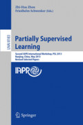 Partially Supervised LearningSecond IAPR International Workshop, PSL 2013, Nanjing, China, May 13-14, 2013, Revised Selected Papers /