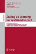 Scaling up Learning for Sustained Impact8th European Conference, on Technology Enhanced Learning, EC-TEL 2013, Paphos, Cyprus, September 17-21, 2013. Proceedings /
