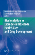 Biosimulation in Biomedical Research, Health Care and Drug Development