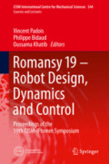 Romansy 19 – Robot Design, Dynamics and ControlProceedings of the 19th CISM-Iftomm Symposium /