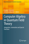Computer Algebra in Quantum Field TheoryIntegration, Summation and Special Functions /