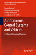 Autonomous Control Systems and VehiclesIntelligent Unmanned Systems /