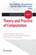 Theory and Practice of Computation2nd Workshop on Computation: Theory and Practice, Manila, The Philippines, September 2012, Proceedings /
