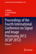 Proceedings of the Fourth International Conference on Signal and Image Processing 2012 (ICSIP 2012)Volume 2 /