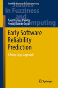 Early Software Reliability PredictionA Fuzzy Logic Approach /