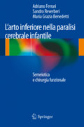 L’arto inferiore nella paralisi cerebrale infantileSemeiotica e chirurgia funzionale /