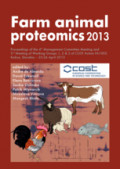 Farm animal proteomics 2013Proceedings of the 4th Management Committee Meeting and 3rd Meeting of Working Groups 1, 2 & 3 of COST Action FA1002 Košice, Slovakia 25-26 April 2013 /