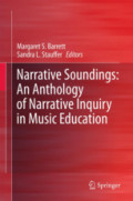 Narrative Soundings: An Anthology of Narrative Inquiry in Music Education