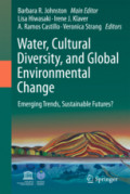 Water, Cultural Diversity, and Global Environmental ChangeEmerging Trends, Sustainable Futures? /