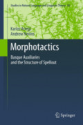 MorphotacticsBasque Auxiliaries and the Structure of Spellout /