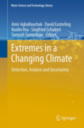 Extremes in a Changing ClimateDetection, Analysis and Uncertainty /