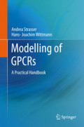 Modelling of GPCRsA Practical Handbook /