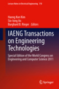 IAENG Transactions on Engineering TechnologiesSpecial Edition of the World Congress on Engineering and Computer Science 2011 /