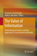 The Value of InformationMethodological Frontiers and New Applications in Environment and Health /