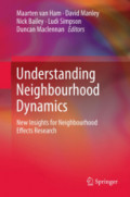 Understanding Neighbourhood DynamicsNew Insights for Neighbourhood Effects Research /