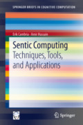 Sentic ComputingTechniques, Tools, and Applications /