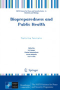 Biopreparedness and Public HealthExploring Synergies /