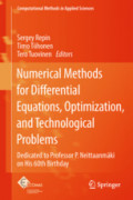 Numerical Methods for Differential Equations, Optimization, and Technological ProblemsDedicated to Professor P. Neittaanmäki on His 60th Birthday /