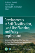 Developments in Soil Classification, Land Use Planning and Policy ImplicationsInnovative Thinking of Soil Inventory for Land Use Planning and Management of Land Resources /