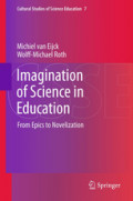 Imagination of Science in EducationFrom Epics to Novelization /