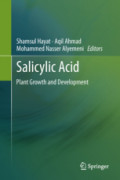 SALICYLIC ACIDPlant Growth and Development /