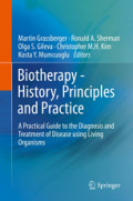Biotherapy - History, Principles and PracticeA Practical Guide to the Diagnosis and Treatment of Disease using Living Organisms /