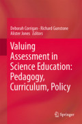 Valuing Assessment in Science Education: Pedagogy, Curriculum, Policy