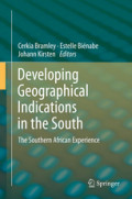 Developing Geographical Indications in the SouthThe Southern African Experience /