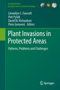 Plant Invasions in Protected AreasPatterns, Problems and Challenges /