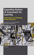 Expanding Notions of Assessment for LearningInside Science and Technology Primary Classrooms /