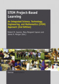 STEM Project-Based LearningAn Integrated Science, Technology, Engineering, and Mathematics (STEM) Approach /