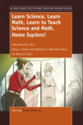 Learn Science, Learn Math, Learn to Teach Science and Math, Homo Sapiens!
