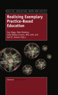 Realising Exemplary Practice-Based Education
