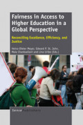 Fairness in Access to Higher Education in a Global PerspectiveReconciling Excellence, Efficiency, and Justice /