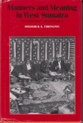 Manners and meaning in West Sumatra: the social context of consciousness