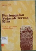 Peninggalan sejarah tertua kita