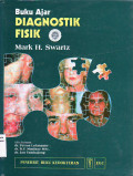 Buku ajar diagnostik fisik (textbook of physical diagnosis)