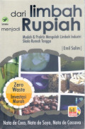 Dari limbah menjadi rupiah: mudah dan praktis mengolah limbah industri skala rumah tangga