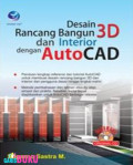 Desain rancang bangun 3D dan interior dengan auto CAD