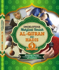 Ensiklopedia mukjizat ilmiah al-quran dan hadis: mukjizat ilmiah tentang gaya hidup, kesehatan, dan pengobatan