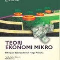 Teori ekonomi mikro: dilengkapi beberapa bentuk fungsi produksi