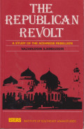 The republican revolt: a study of the Acehnese rebellion